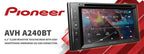 Pioneer AVH-A240BT 6.2” Double Din Touch Screen CD/DVD, Smartphone Mirroring, Bluetooth & USB