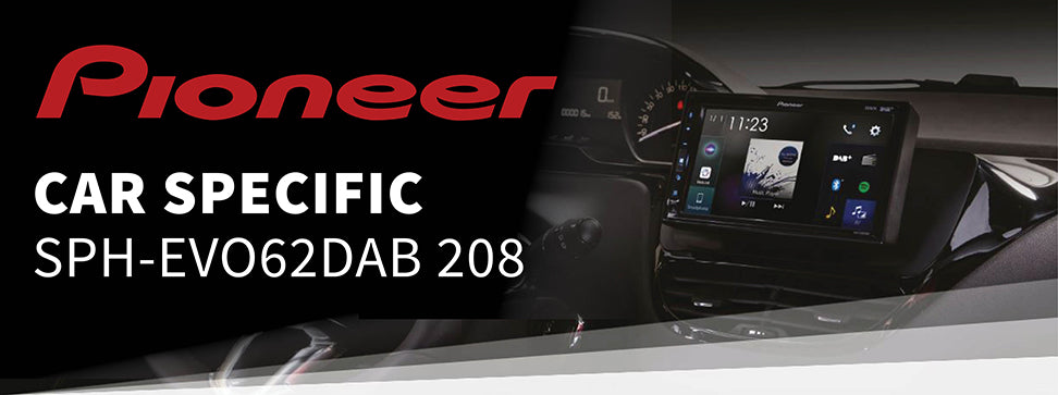 Pioneer SPH-EVO62DAB-208 Peugeot 208 / 2008  6.8" Multimedia Player with Bluetooth, DAB/DAB+, Spotify & Siri Eyes Free