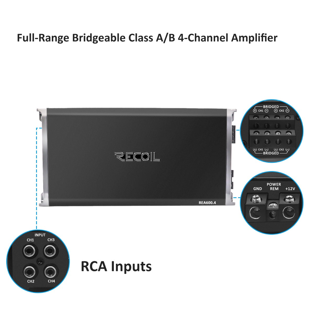 Recoil REA600.4 Recoil 1040W Max Full-Range Class A/B 4-Channel Car Audio Amplifier